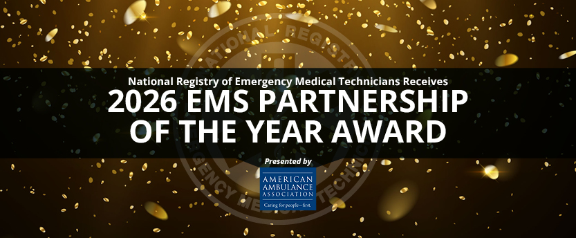 National Registry of Emergency Medical Technicians Receives EMS Partnership of the Year Award from American Ambulance Association 