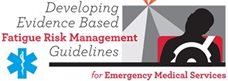 EMS Fatigue: Evidenced Based Guidelines
